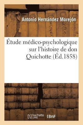 tude Mdico-Psychologique Sur l'Histoire de Don Quichotte 1