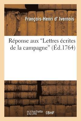 bokomslag Rponse Aux Lettres crites de la Campagne