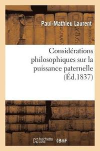 bokomslag Considrations Philosophiques Sur La Puissance Paternelle