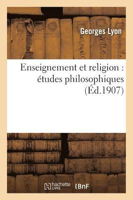 bokomslag Enseignement Et Religion: tudes Philosophiques