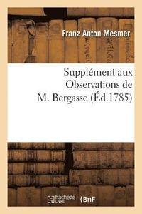 bokomslag Supplment Aux Observations de M. Bergasse, Ou Rglemens Des Socits de l'Harmonie Universelle