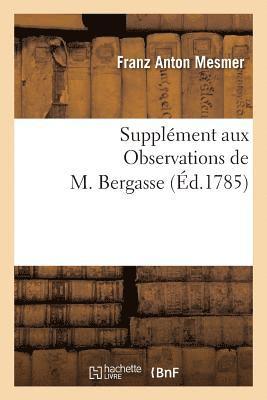 Supplément Aux Observations de M. Bergasse, Ou Règlemens Des Sociétés de l'Harmonie Universelle