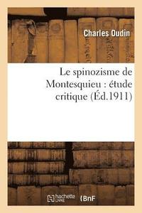 bokomslag Le Spinozisme de Montesquieu: Etude Critique