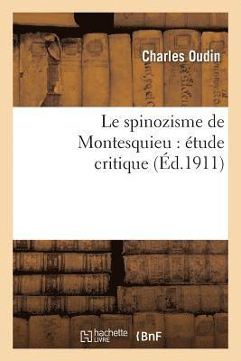 Le Spinozisme de Montesquieu: Etude Critique 1
