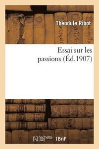 bokomslag Essai Sur Les Passions