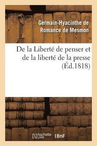 bokomslag de la Liberte de Penser Et de la Liberte de la Presse