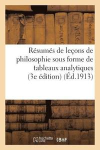bokomslag Résumés de Leçons de Philosophie Sous Forme de Tableaux Analytiques: À l'Usage