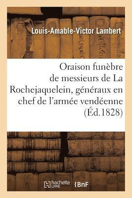 bokomslag Oraison Funèbre de Messieurs de la Rochejaquelein, Généraux En Chef de l'Armée Vendéenne
