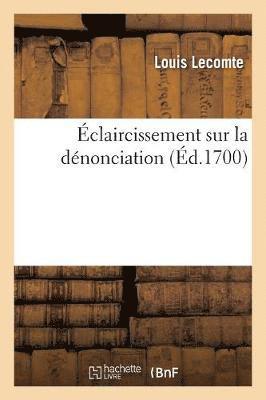 claircissement Sur La Dnonciation Faite  N. S. P. Le Pape Des Nouveaux Mmoires de la Chine 1