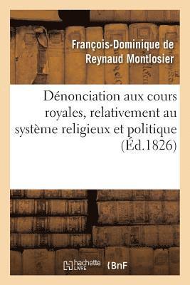 Dnonciation Aux Cours Royales, Relativement Au Systme Religieux Et Politique Signal 1