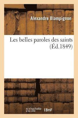 bokomslag Les Belles Paroles Des Saints