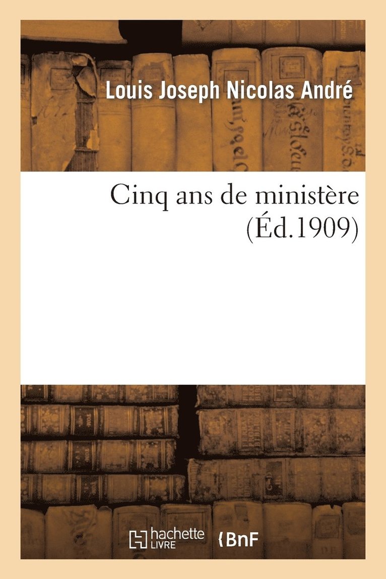 Cinq ANS de Ministère 1