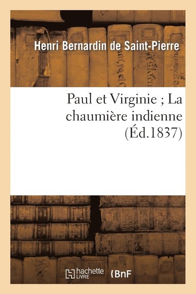 bokomslag Paul Et Virginie La Chaumire Indienne