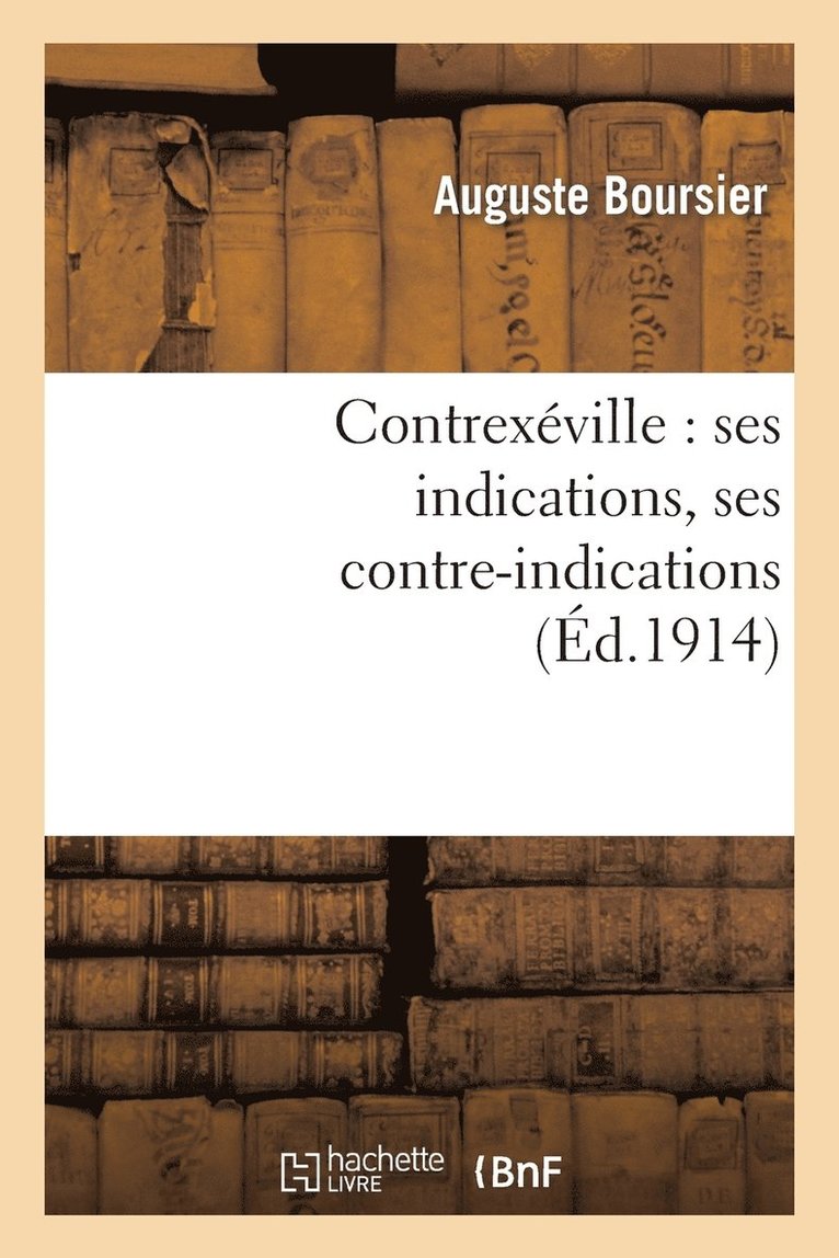 Contrexeville: Ses Indications, Ses Contre-Indications 1