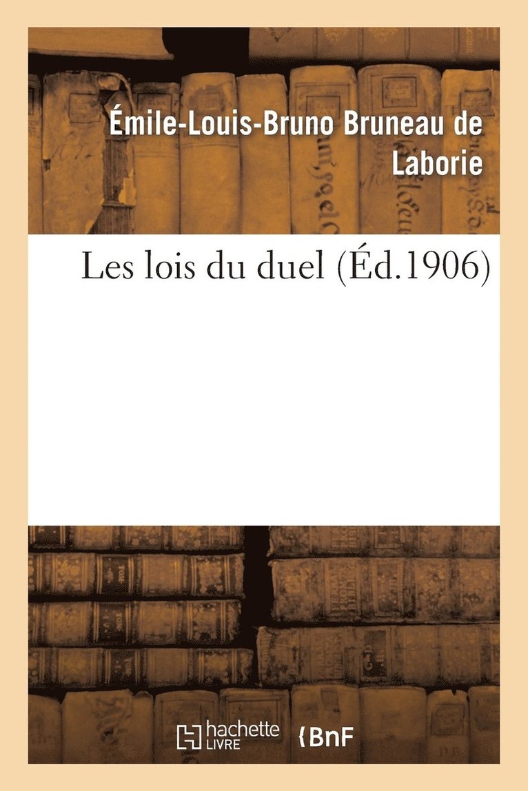 Les Lois Du Duel 1