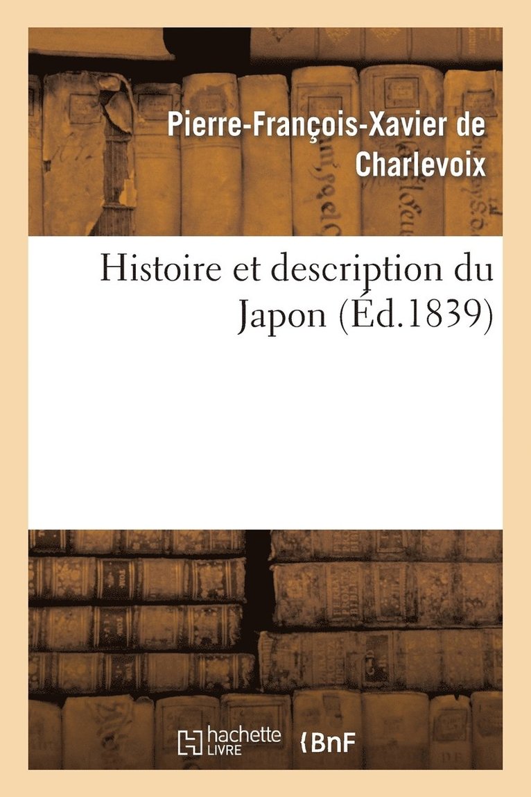 Histoire Et Description Du Japon 1