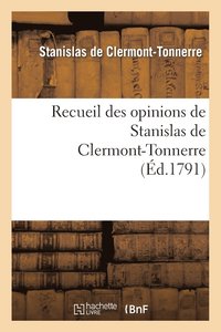bokomslag Recueil Des Opinions de Stanislas de Clermont-Tonnerre