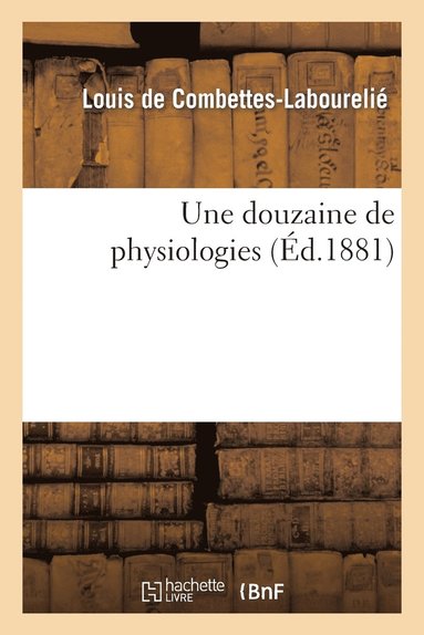 bokomslag Une Douzaine de Physiologies