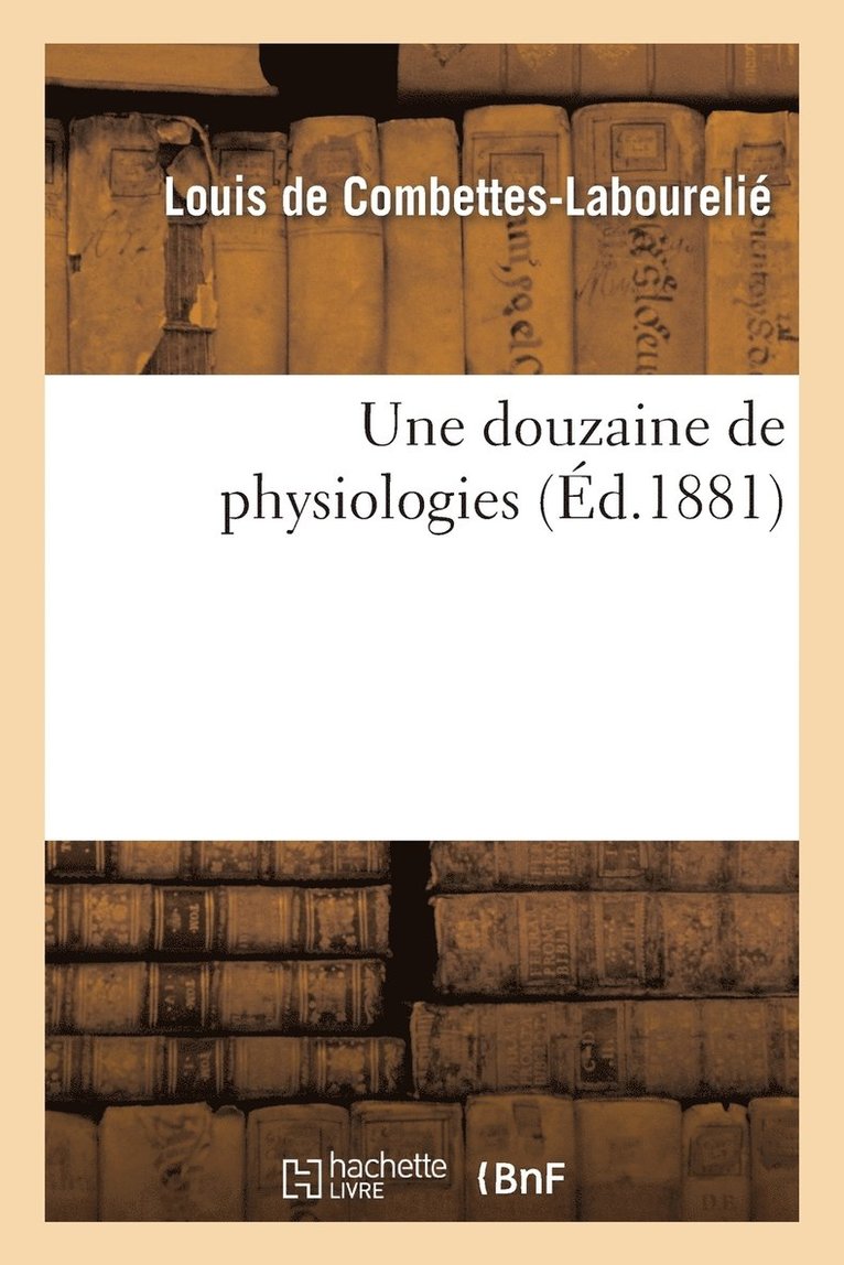 Une Douzaine de Physiologies