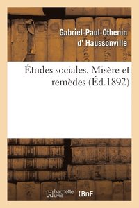 bokomslag Etudes Sociales. Misere Et Remedes