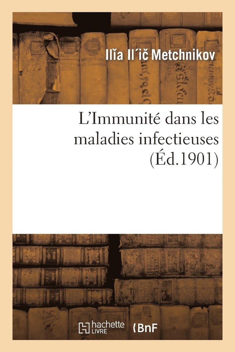 L'Immunité Dans Les Maladies Infectieuses 1