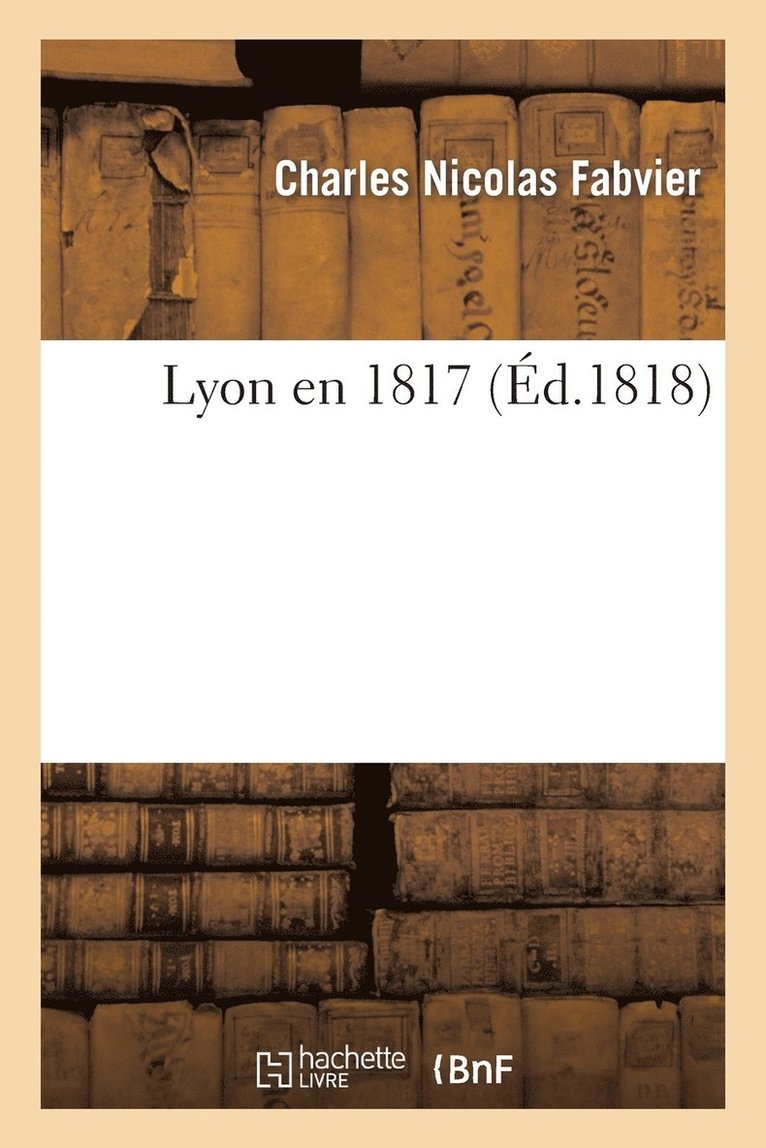 Lyon En 1817 1