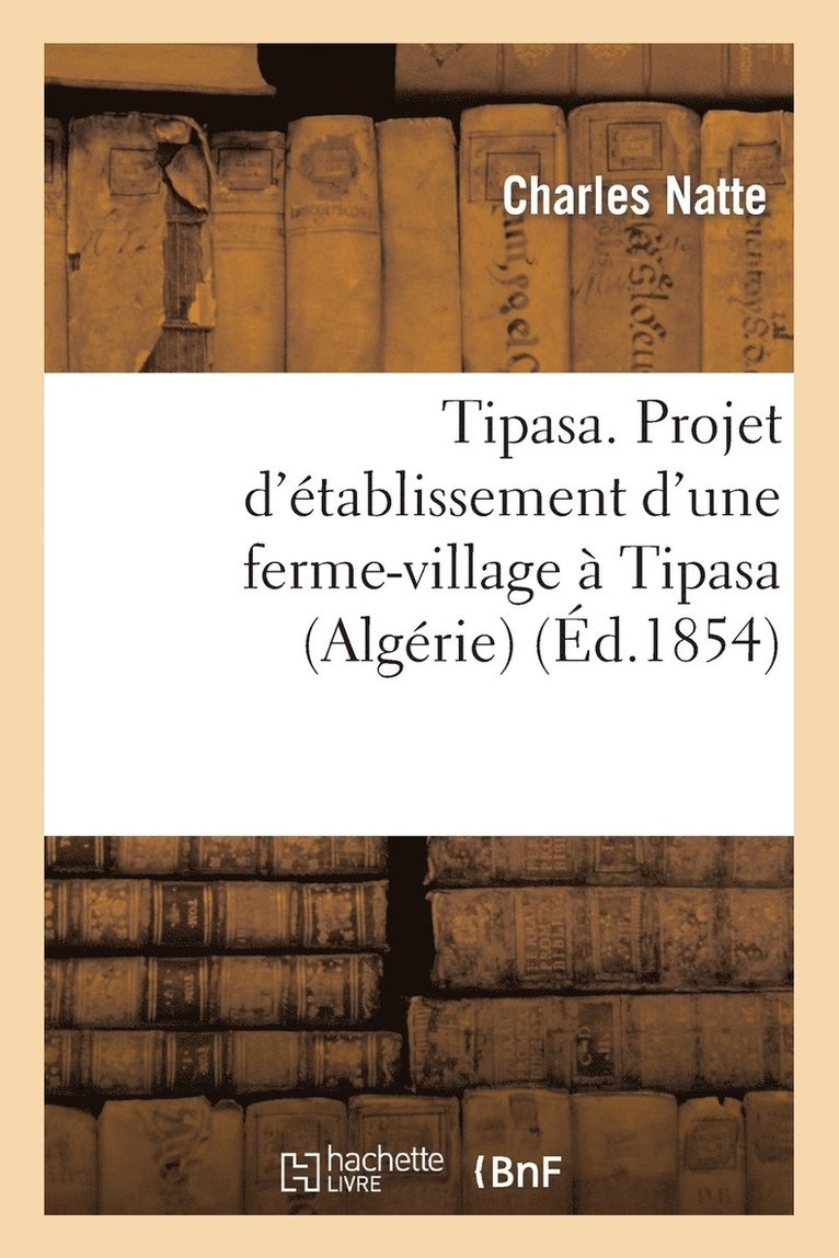 Tipasa. Projet d'Etablissement d'Une Ferme-Village A Tipasa (Algerie) 1