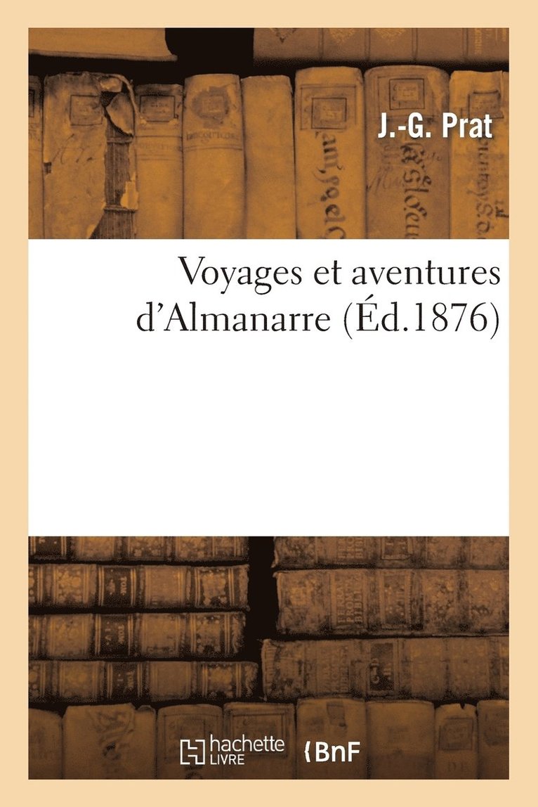 Voyages Et Aventures d'Almanarre 1