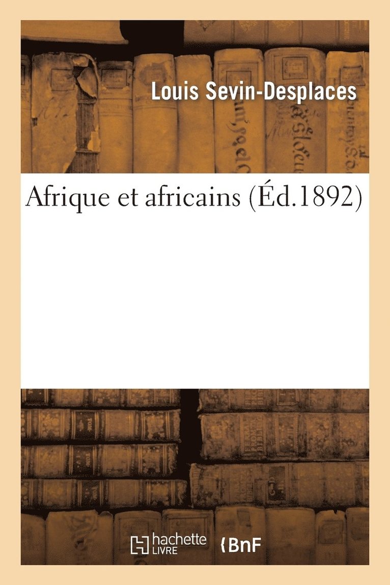 Afrique Et Africains 1