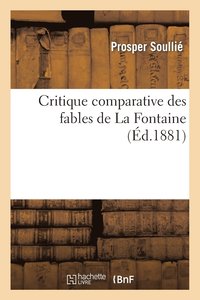 bokomslag Critique Comparative Des Fables de la Fontaine