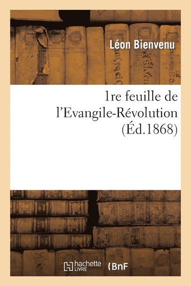 bokomslag 1re Feuille de l'Evangile-Révolution
