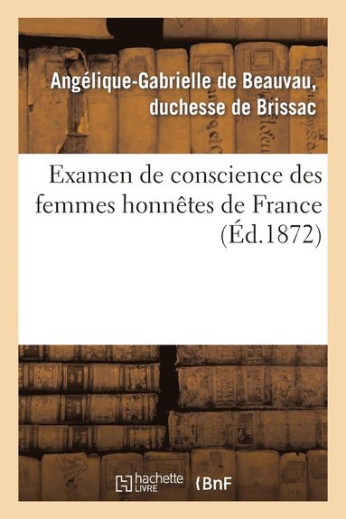 bokomslag Examen de Conscience Des Femmes Honnêtes de France