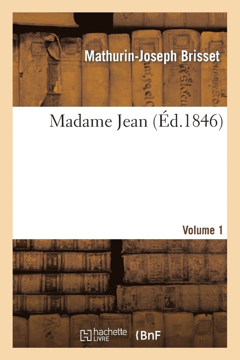Madame Jean, Volume 1