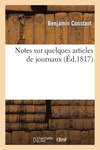 bokomslag Notes Sur Quelques Articles de Journaux
