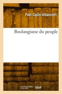 bokomslag Boulangisme Du Peuple