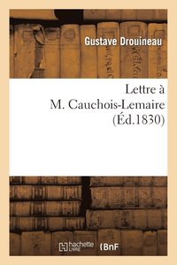 bokomslag Lettre  M. Cauchois-Lemaire