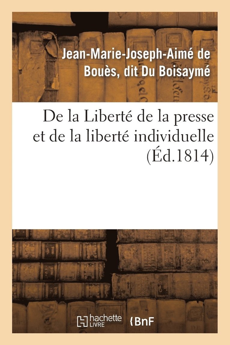 de la Libert de la Presse Et de la Libert Individuelle 1