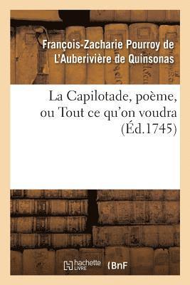 bokomslag La Capilotade, Poème, Ou Tout Ce Qu'on Voudra.