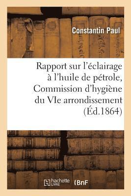 bokomslag Rapport Sur l'Éclairage À l'Huile de Pétrole