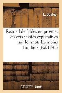bokomslag Recueil de Fables En Prose Et En Vers: Avec Des Notes Explicatives