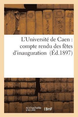 bokomslag L'Université de Caen: Compte Rendu Des Fêtes d'Inauguration