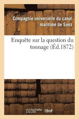 Enquete Sur La Question Du Tonnage 1