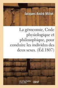 bokomslag La Grocomie, Ou Code Physiologique Et Philosophique