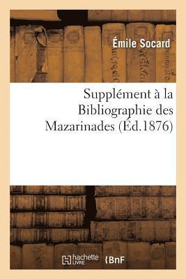 Supplment  La Bibliographie Des Mazarinades 1