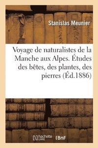bokomslag Au Hasard Du Chemin. Voyage de Jeunes Naturalistes de la Manche Aux Alpes