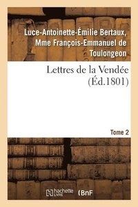 bokomslag Lettres de la Vendee. Tome 2