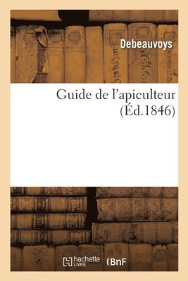 Guide de l'Apiculteur 1