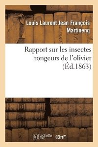 bokomslag Rapport Sur Les Insectes Rongeurs de l'Olivier