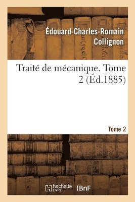 bokomslag Trait de Mcanique. Tome 2