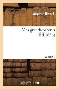 bokomslag Mes Grands-Parents. Volume 2